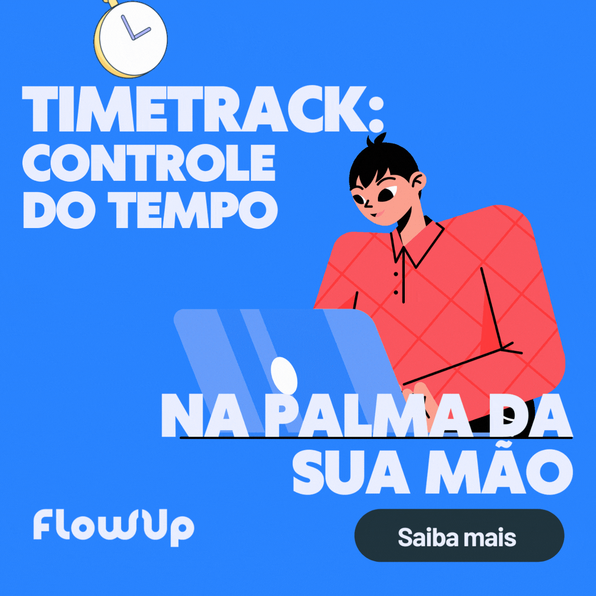 Timeblocking e timetrack com o FlowUp