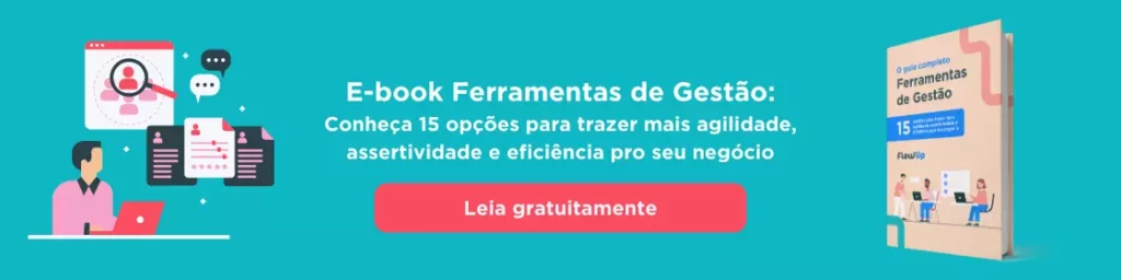 Baixe gratuitamente o nosso e-book e conheça 15 ferramentas de gestão para trazer mais eficiência para o seu negócio.